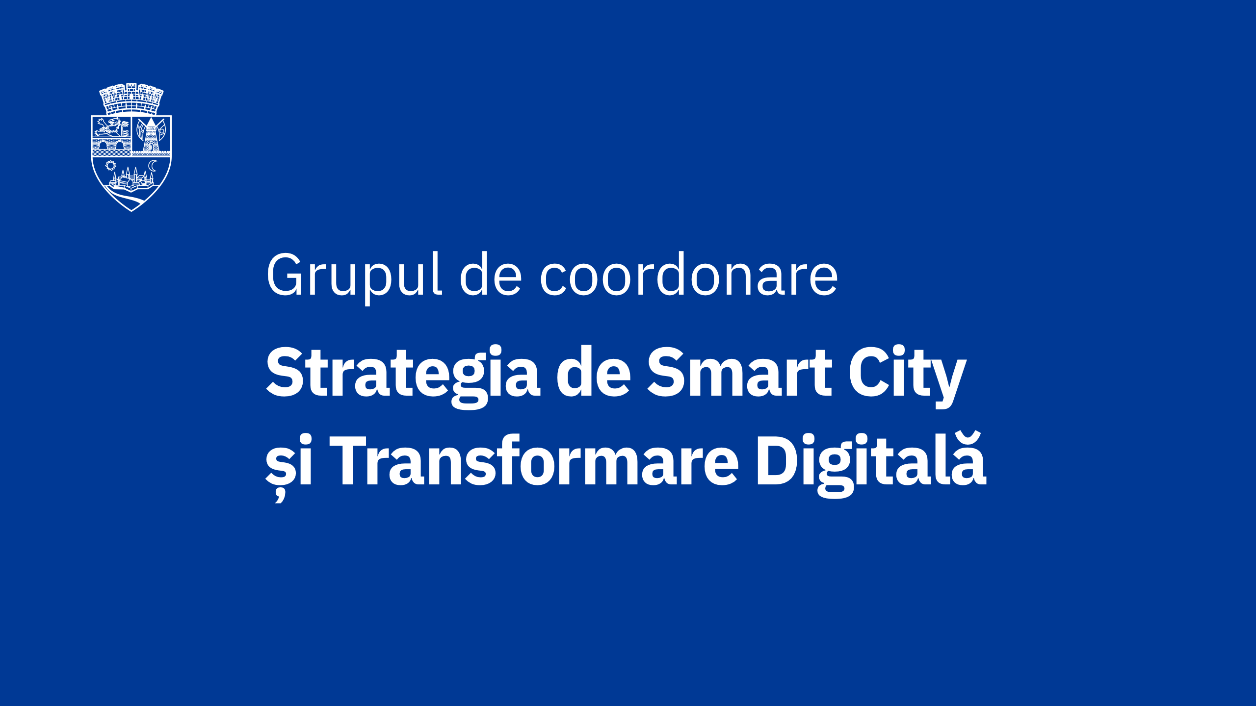 Grupul de Coordonare al procesului de co-design a Strategiei Smart City și Transformare Digitală Timișoara 2021-2027